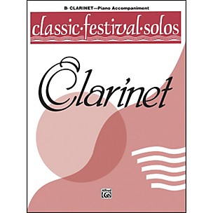 Alfred Classic Festival Solos (B-Flat Clarinet) Volume 1 Piano Acc.