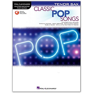 Hal Leonard Classic Pop Songs For Tenor Sax - Instrumental Play-Along Book/Audio Online