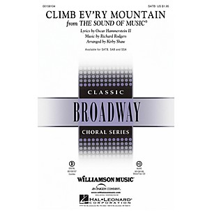 Hal Leonard Climb Ev'ry Mountain (from The Sound of Music) SAB Arranged by Kirby Shaw