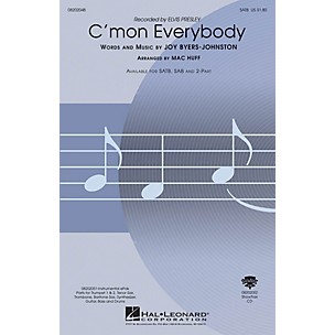 Hal Leonard C'mon Everybody SAB by Elvis Presley Arranged by Mac Huff