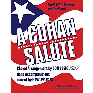 Shawnee Press Cohan Salute Concert Band Level 3 Arranged by Hawley Ades