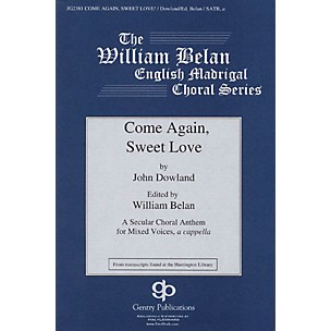 Gentry Publications Come Again, Sweet Love SATB a cappella composed by John Dowland