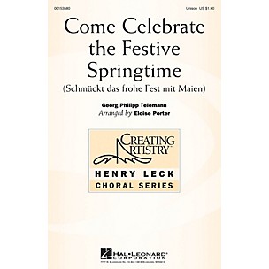 Hal Leonard Come Celebrate the Festive Springtime UNIS arranged by Eloise Porter