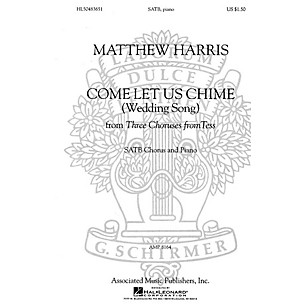 Associated Come Let Us Chime (Wedding Song) (SATB and Piano) SATB composed by Matthew Harris