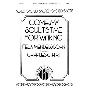 Hinshaw Music Come, My Soul, Tis Time for Waking SATB composed by Felix Mendelssohn