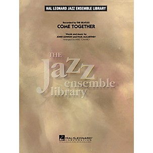 Hal Leonard Come Together Jazz Band Level 4 Arranged by Mike Tomaro