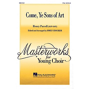 Hal Leonard Come, Ye Sons of Art 2-Part arranged by Emily Crocker