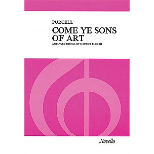 Novello Come Ye Sons of Art SSA Composed by Henry Purcell Arranged by Maurice Blower