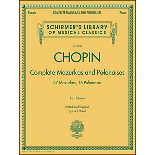 G. Schirmer Complete Mazurkas And Polonaises By Chopin