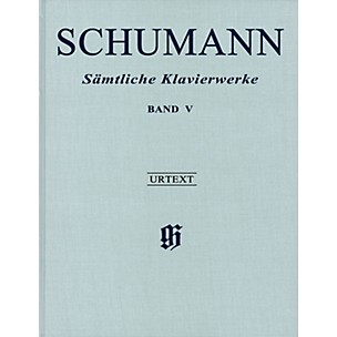 G. Henle Verlag Complete Piano Works - Volume 5 Henle Music Hardcover Composed by Schumann Edited by Ernst Herttrich