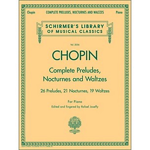 G. Schirmer Complete Preludes, Nocturnes And Waltzes for Piano By Chopin