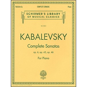 G. Schirmer Complete Sonatas Opus 6, 45, 46 By Kabalevsky