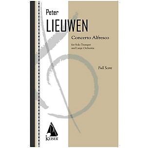 Lauren Keiser Music Publishing Concerto Alfresco for Trumpet and Large Orchestra - Full Score LKM Music Softcover by Peter Lieuwen