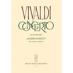 Editio Musica Budapest Concerto In Re Mionore  Madrigalesco EMB Series