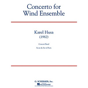 G. Schirmer Concerto for Wind Ensemble Concert Band Level 6 Composed by Karel Husa