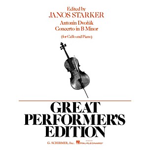 G. Schirmer Concerto in B Minor (Score and Parts) String Solo Series Composed by Antonín Dvorák Edited by J Starker