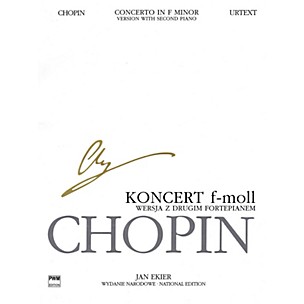 PWM Concerto in F minor Op. 21 for 2 Pianos PWM Series Composed by Frederic Chopin Edited by Jan Ekier