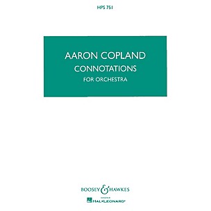 Boosey and Hawkes Connotations for Orchestra Boosey & Hawkes Scores/Books Series Composed by Aaron Copland