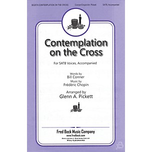 Fred Bock Music Contemplation on the Cross SATB arranged by Glenn A. Pickett