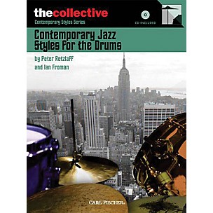 The Collective Contemporary Jazz Styles for Drums Percussion Series Softcover with CD Written by Peter Retzlaff