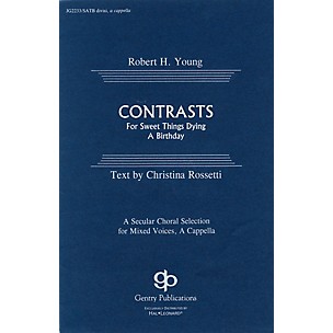 Fred Bock Music Contrasts SATB DV A Cappella composed by Robert H. Young