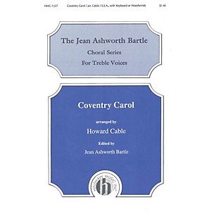 Hinshaw Music Coventry Carol SSA arranged by Howard Cable