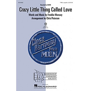 Barbershop Harmony Society Crazy Little Thing Called Love TTBB A Cappella by Queen arranged by Chris Peterson