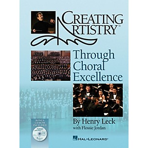 Hal Leonard Creating Artistry Through Choral Excellence Book/CDR composed by Henry Leck