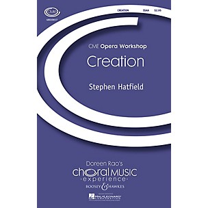 Boosey and Hawkes Creation (CME Opera Workshop) SSAA composed by Stephen Hatfield