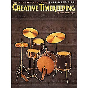 Hal Leonard Creative Timekeeping for the Contemporary Jazz Drummer