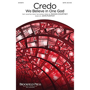 Brookfield Credo (We Believe in One God) SATB composed by John Purifoy