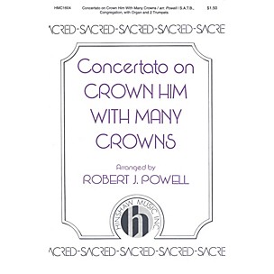 Hinshaw Music Crown Him with Many Crowns SATB arranged by Robert Powell