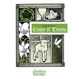 Southern Crown of Thorns (European Parts) Concert Band Level 3 Composed by Julie Giroux