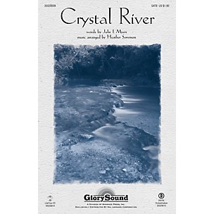 Shawnee Press Crystal River SATB arranged by Heather Sorenson