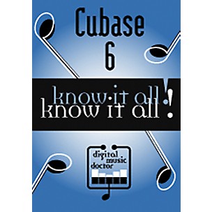 Digital Music Doctor Cubase 6 - Know It All! DVD