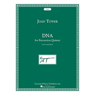 Associated DNA (for Percussion Quintet) Ensemble Series Composed by Joan Tower