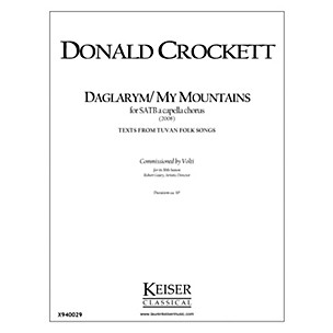 Lauren Keiser Music Publishing Daglarym/My Mountains SATB a cappella Composed by Donald Crockett