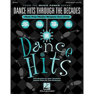 Hal Leonard Dance Hits Through the Decades (How Pop Music Shapes Our Lives) TEACHER ED Arranged by Various Arrangers