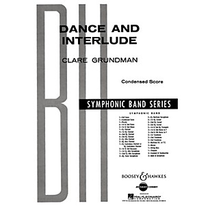 Boosey and Hawkes Dance and Interlude Concert Band Composed by Clare Grundman