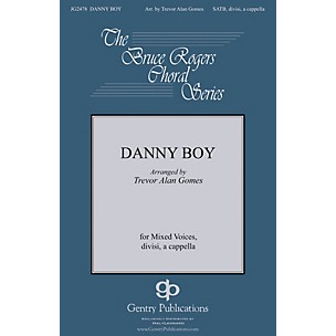 Gentry Publications Danny Boy SATB DV A Cappella arranged by Trevor Gomes