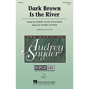 Hal Leonard Dark Brown Is the River SSA composed by Audrey Snyder