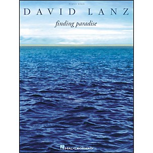 Hal Leonard David Lanz Finding Paradise arranged for piano solo