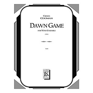 Lauren Keiser Music Publishing Dawn Game (for Wind Ensemble) LKM Music Series by Carson Cooman