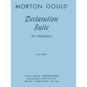 G. Schirmer Declaration Suite (Study Score) Study Score Series Composed by Morton Gould