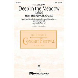 Hal Leonard Deep in the Meadow (Lullaby) (from The Hunger Games)  SAB SAB by Sting arranged by Mac Huff