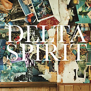 Delta Spirit - Delta Spirit