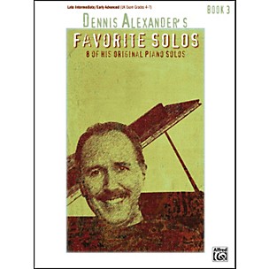 Alfred Dennis Alexander's Favorite Solos Book 3