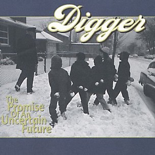Digger - Promise of An Uncertain Future