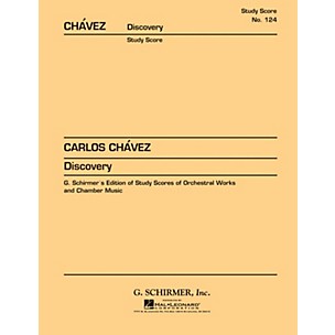 G. Schirmer Discovery (1969) (Study Score No. 124) Study Score Series Composed by Carlos Chàvez