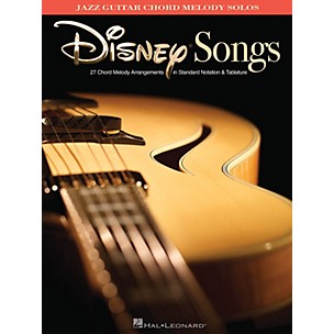 Hal Leonard Disney Songs (Jazz Guitar Chord Melody Solos) Guitar Solo Series Softcover